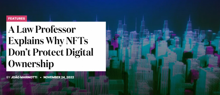 A Law Professor Explains Why NFTs Don’t Protect Digital Ownership