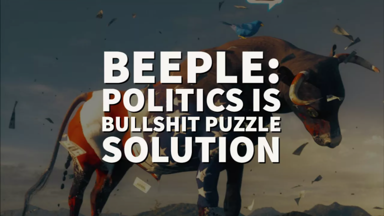 Beeple: Politics is Bullshit Puzzle Solution