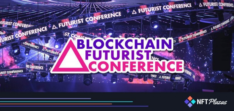 NFT Plazas to Support Blockchain Futurist Conference as Media Partner