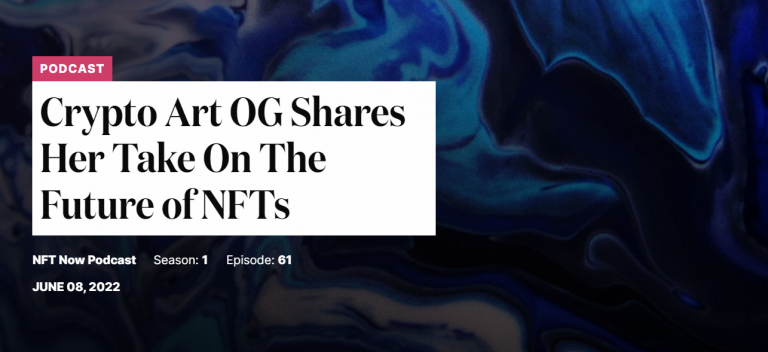 Crypto Art OG Shares Her Take On The Future of NFTs